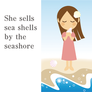 She sells sea shells by the seashore